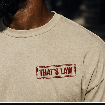 That’s Law Tee